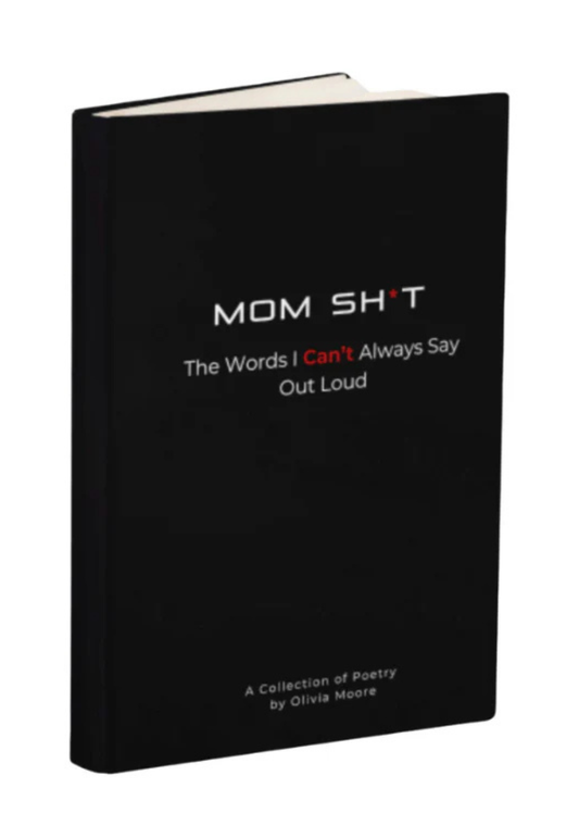 Mom Sh*T Poetry book